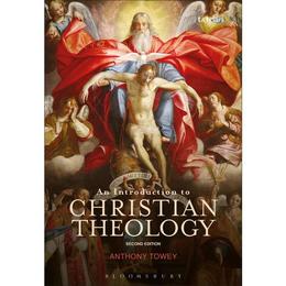 Introduction to Christian Theology, editura Bloomsbury Academic T&t Clark