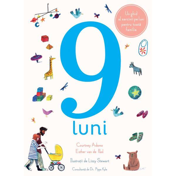 9 luni - Esther van de Paal, Courtney Adamo, editura Humanitas