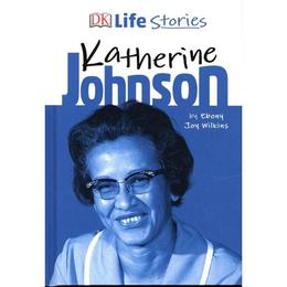 DK Life Stories Katherine Johnson, editura Dorling Kindersley Children's