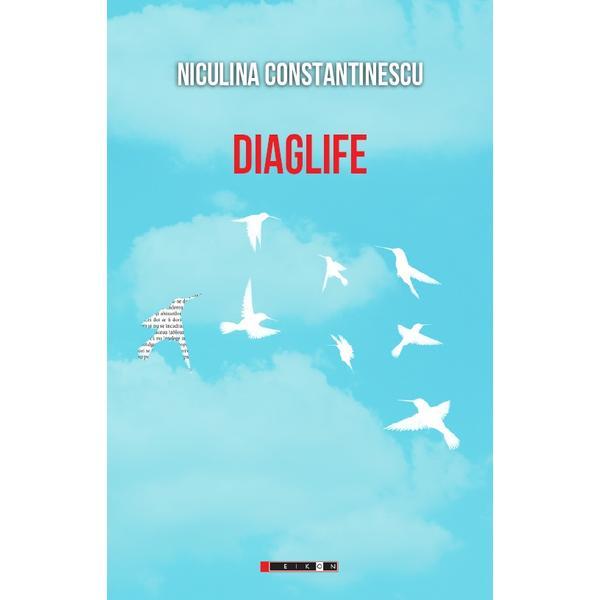 Diaglife - Niculina Constantinescu, editura Eikon