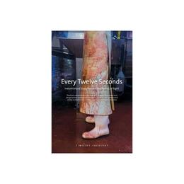 Every Twelve Seconds, editura Harper Collins Childrens Books