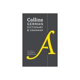 Collins German Dictionary and Grammar - Collins Dictionaries, editura Rebellion Publishing