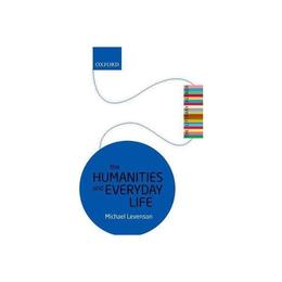 Humanities and Everyday Life, editura Oxford University Press Academ