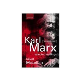 Karl Marx: Selected Writings, editura Oxford University Press Academ