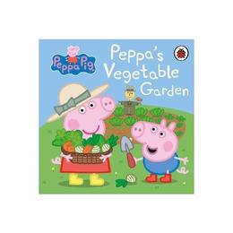 Peppa Pig: Peppa's Vegetable Garden - , editura Penguin Group