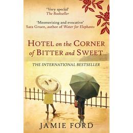 Hotel on the Corner of Bitter and Sweet - Jamie Ford, editura Allison & Busby