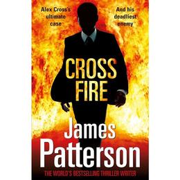 Cross Fire - James Patterson, editura William Morrow & Co