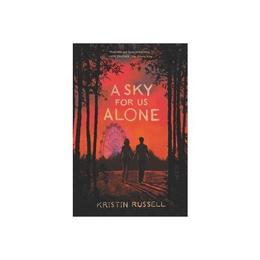 Sky for Us Alone, editura Harper Collins Childrens Books