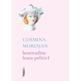 Beatitudine - Cosmina Morosan, editura Nemira