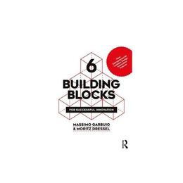 6 Building Blocks for Successful Innovation - Massimo Garbuio, editura Harvard University Press