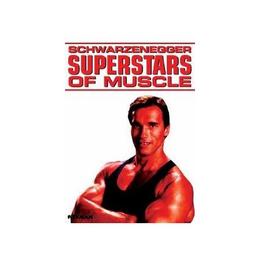 Superstars Of Muscle Schwarzenegger, editura Storm