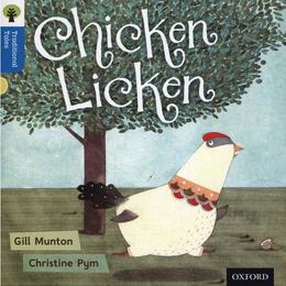 Oxford Reading Tree Traditional Tales: Level 3: Chicken Lick, editura Oxford Primary