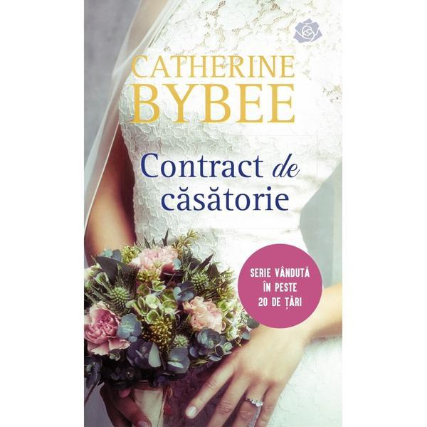 Contract de casatorie - Catherine Bybee, editura Lira