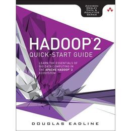 Hadoop 2 Quick-Start Guide, editura Pearson Addison Wesley Prof
