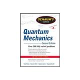 Schaum's Outline of Quantum Mechanics, Second Edition, editura Mcgraw-hill Higher Education