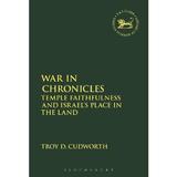 War in Chronicles, editura Bloomsbury Academic T&t Clark