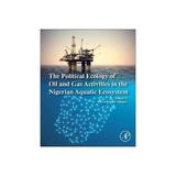 Political Ecology of Oil and Gas Activities in the Nigerian, editura Harper Collins Childrens Books