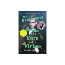 Gentleman's Guide to Vice and Virtue - Mackenzi Lee, editura Vintage