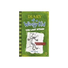 Last Straw (Diary of a Wimpy Kid book 3) - Jeff Kinney, editura Puffin