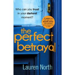 Perfect Betrayal - Lauren North, editura Corgi Books