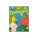 Peppa Pig: Dinosaurs! Sticker Book -  , editura Turnaround Publisher Services