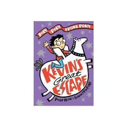 Kevin's Great Escape: A Roly-Poly Flying Pony Adventure - Philip Reeve, editura Oxford Children's Books