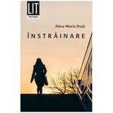 Instrainare - Alina-Maria Duta, editura Tritonic