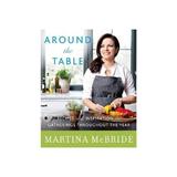 Around the Table - Martina McBride, editura Amberley Publishing Local