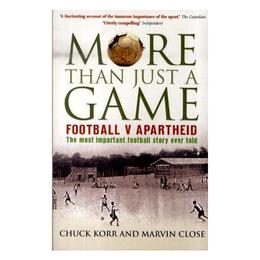 More Than Just a Game - Chuck Korr, editura Amberley Publishing Local