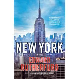 New York - Edward Rutherfurd, editura Amberley Publishing Local