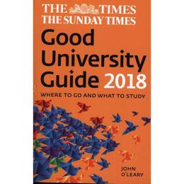 Times Good University Guide 2018 - John OLeary, editura Amberley Publishing Local