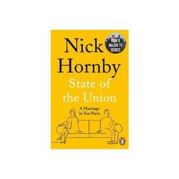 State of the Union - Nick Hornby, editura Amberley Publishing Local
