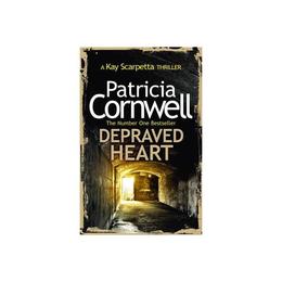 Depraved Heart - Patricia Cornwell, editura Amberley Publishing Local