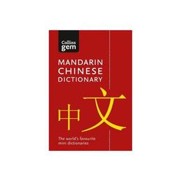 Collins Mandarin Chinese Gem Dictionary - , editura Amberley Publishing Local