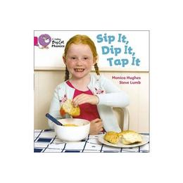 Sip It, Dip It, Tap It - Monica Hughes, editura Amberley Publishing Local