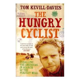 Hungry Cyclist - Tom Kevill Davies, editura Amberley Publishing Local