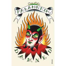 Damned - Chuck Palahniuk, editura Amberley Publishing Local