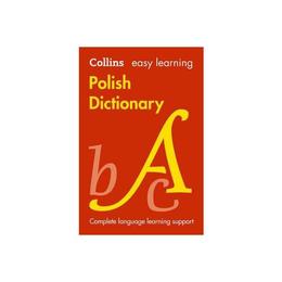 Collins Easy Learning Polish Dictionary - Collins Dictionaries, editura Amberley Publishing Local