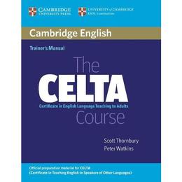 CELTA Course Trainer's Manual - Scott Thornbury, editura Springer