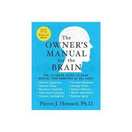 Owner&#039;s Manual for the Brain - Pierce Howard, editura Amberley Publishing Local