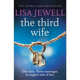 Third Wife - Lisa Jewell, editura Amberley Publishing Local