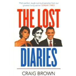Lost Diaries - Craig Brown, editura Amberley Publishing Local