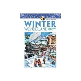 Creative Haven Winter Wonderland Coloring Book - Teresa Goodridge, editura Dover Childrens Books