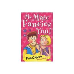 My Mate Fancies You! - Paul Cookson, editura Amberley Publishing Local