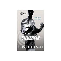 Young Bond: SilverFin - Charlie Higson, editura Puffin