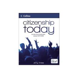 Citizenship Today OCR Student - Jenny Wales, editura Amberley Publishing Local