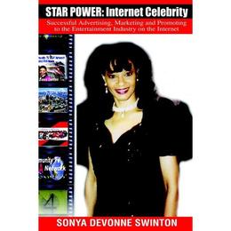 Star Power - Sonya D. Swinton, editura William Morrow & Co