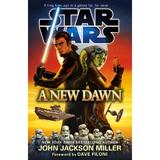 Star Wars: A New Dawn - John Jackson Miller, editura William Morrow & Co