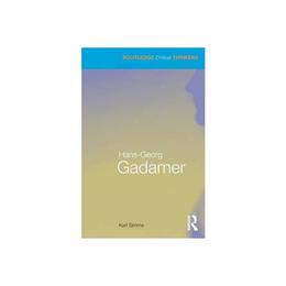 Hans-Georg Gadamer - Karl Simms, editura Taylor & Francis