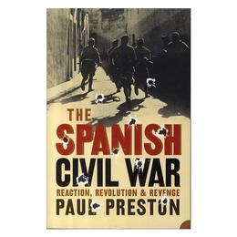Spanish Civil War - Paul Preston, editura Harper Perennial